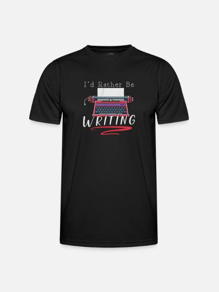 Author Writing Writer Literature - Men's Functional T-Shirt - black