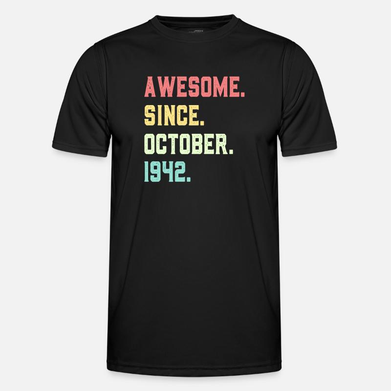 Awesome Since October 1942 - Men's Functional T-Shirt - black
