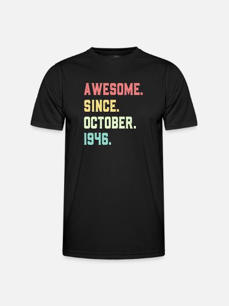 Awesome Since October 1946 - Men's Functional T-Shirt - black