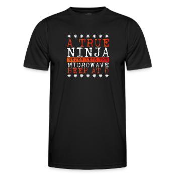 A true ninja leaves the microwave - Men's Functional T-Shirt - black - Front - AI Model Male 178 dark (178cm)