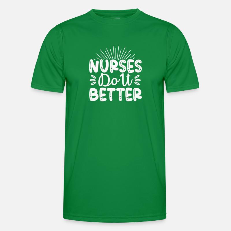 Nurses do it better Men's Functional T-Shirt
