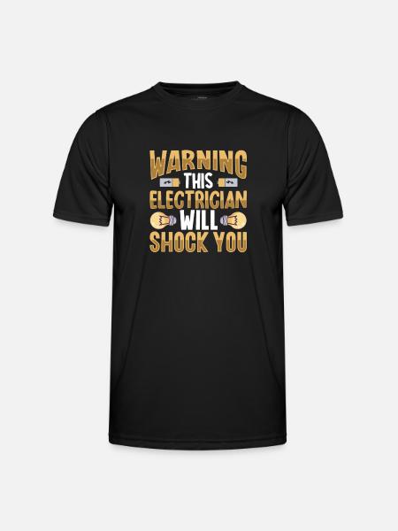 Electrician Electrical Engineer Lineman Electrical - Men's Functional T-Shirt - black