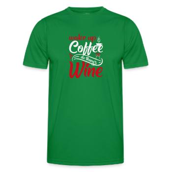 Aufwachen Kaffee, Dinge tun, Wein - Männer Funktions-T-Shirt - Kelly Green - Vorne - AI Model Male 178 dark (178cm)