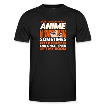 I Dont Always Watch Anime - Männer Funktions-T-Shirt - Schwarz - Vorne - AI Model Male 178 dark (178cm)