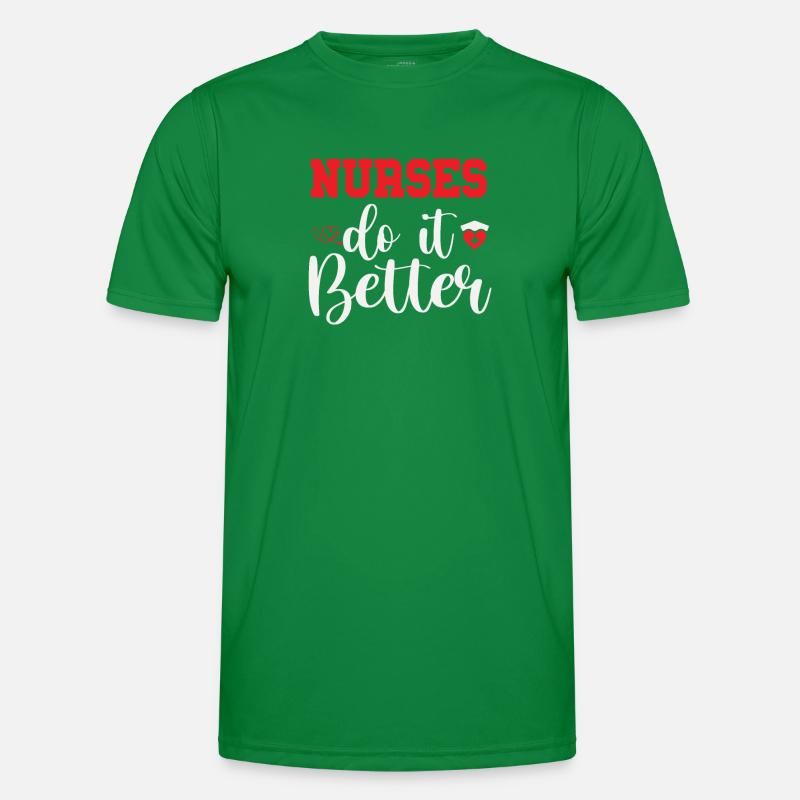 NURSES DO IT BETTER Men's Functional T-Shirt