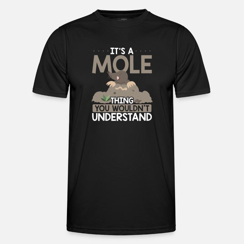 It's a mole - Men's Functional T-Shirt - black