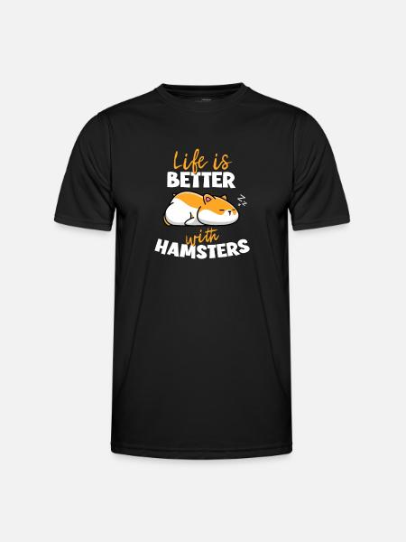 Life Is Better With Hamsters - Männer Funktions-T-Shirt - Schwarz