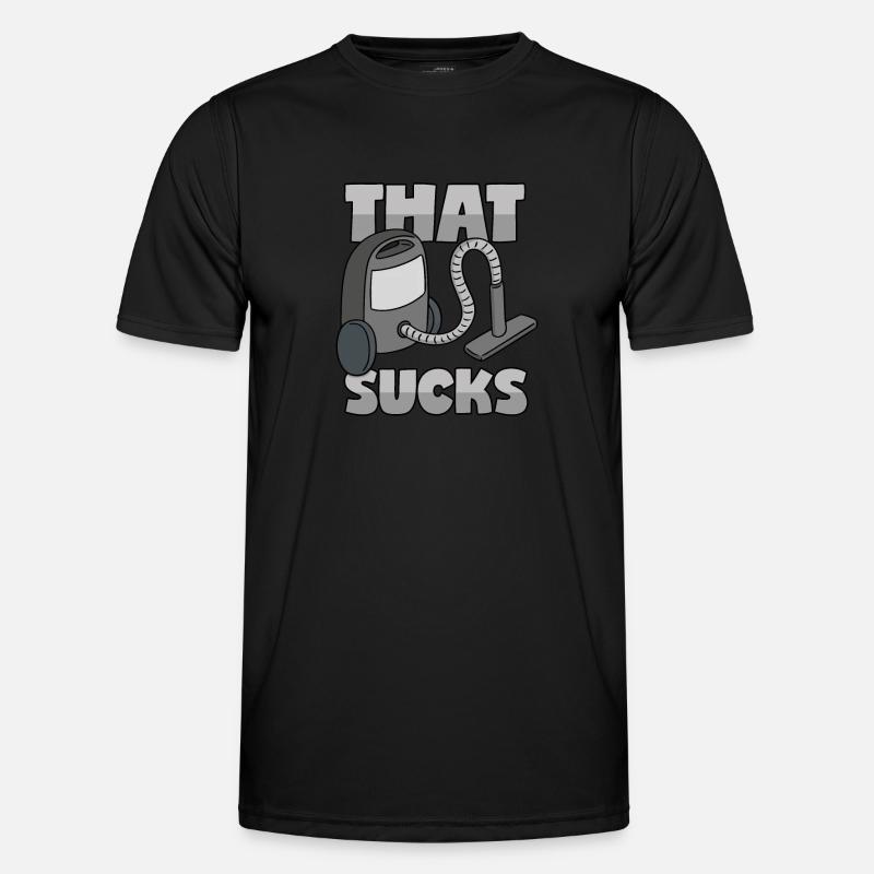 Staubsauger: "That Sucks" Männer Funktions-T-Shirt
