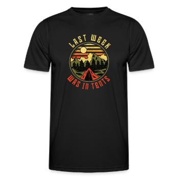 Last Week Was In Tents Camping - Men's Functional T-Shirt - black - Front - AI Model Male 178 dark (178cm)