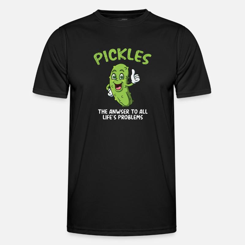 Pickles The Anwser To All Lifes Problems Männer Funktions-T-Shirt