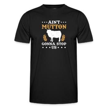 Sheep Rider Ain't Mutton Gonna Stop Us Gift - Men's Functional T-Shirt - black - Front - AI Model Male 178 dark (178cm)