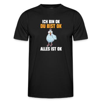 IchBin Ok Du Bist Ok Alles Ist Ok Huhn - Männer Funktions-T-Shirt - Schwarz - Vorne - AI Model Male 178 dark (178cm)