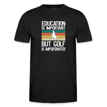 Bildung ist wichtig, aber Golf ist wichtiger - Männer Funktions-T-Shirt - Schwarz - Vorne - AI Model Male 178 dark (178cm)