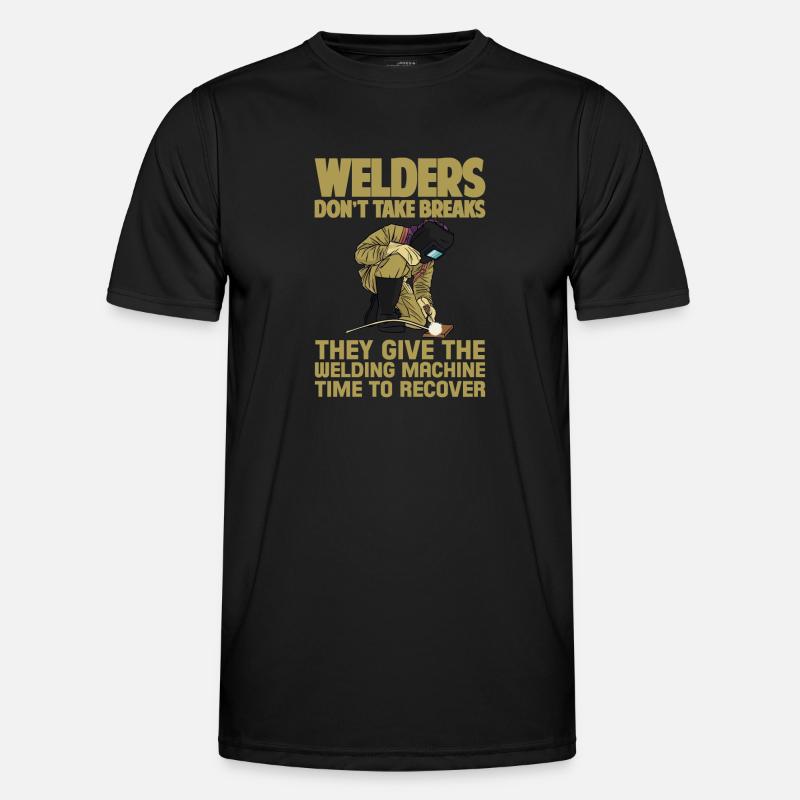 Welders Don't Take Breaks 2 - Men's Functional T-Shirt - black
