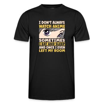 I Don't Always Watch Anime - Men's Functional T-Shirt - black - Front - AI Model Male 178 dark (178cm)