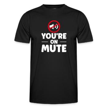 Du bist auf stumm - you are on mute - T-shirt sport Homme - noir - Devant - AI Model Male 178 dark (178cm)