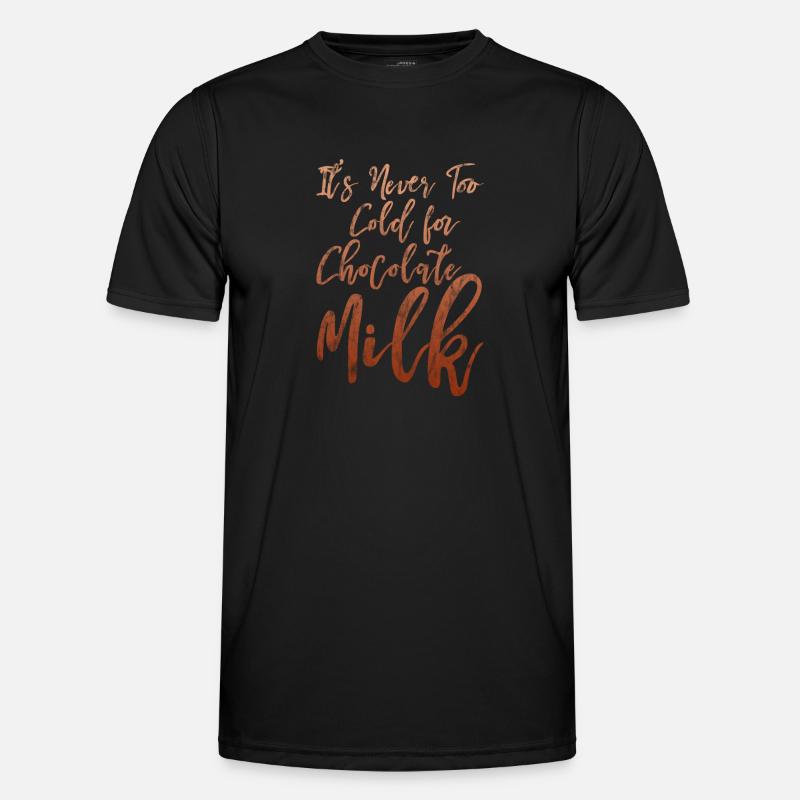 It's Never Too Cold For Chocolate Milk 3 Männer Funktions-T-Shirt