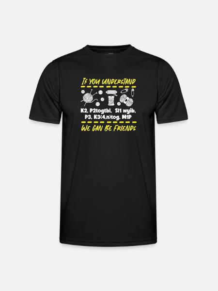 Knitting Knitter If You Understand - Men's Functional T-Shirt - black