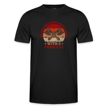 Never Underestimate A Men With A Foam Axe - Men's Functional T-Shirt - black - Front - AI Model Male 178 dark (178cm)