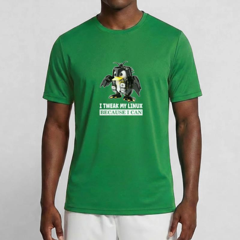 I Tweak My Linux Penguin because I Can for Linux Männer Funktions-T-Shirt
