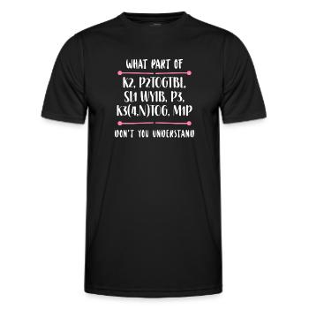 Knitting Knitter What Part Of K2, - Men's Functional T-Shirt - black - Front - AI Model Male 178 dark (178cm)