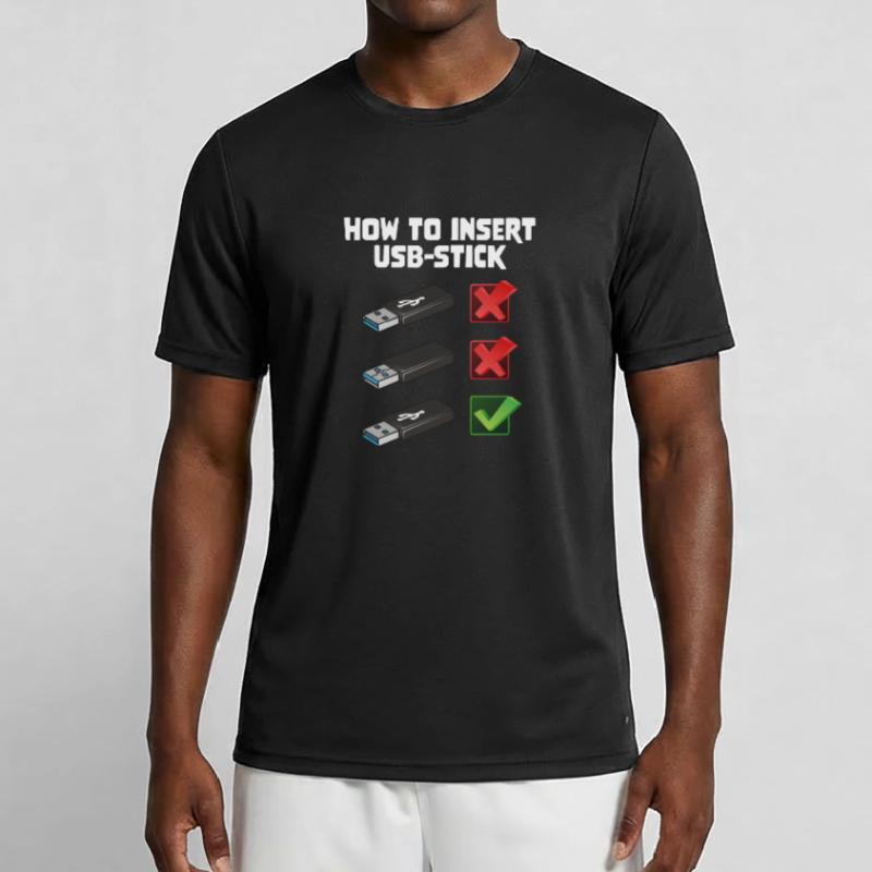 How To Insert USB Stick Funny Programmer Meme Männer Funktions-T-Shirt