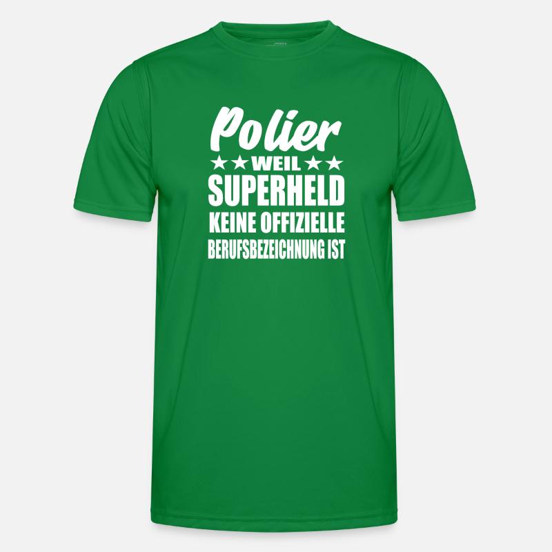Polier Superheld Spruch Männer Funktions-T-Shirt