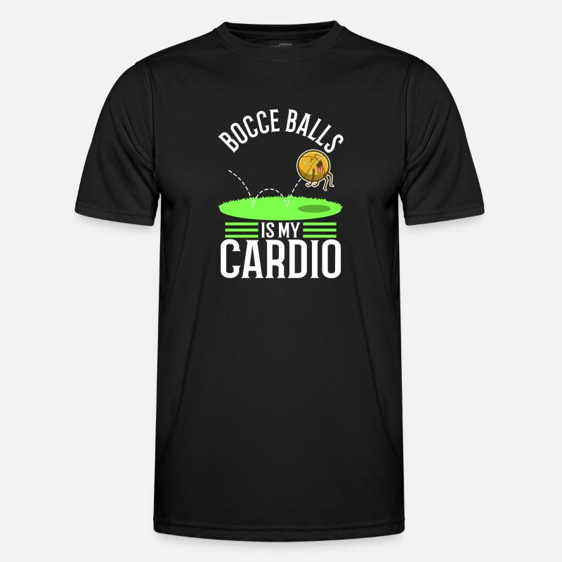 Bocce is my cardio - Men's Functional T-Shirt - black