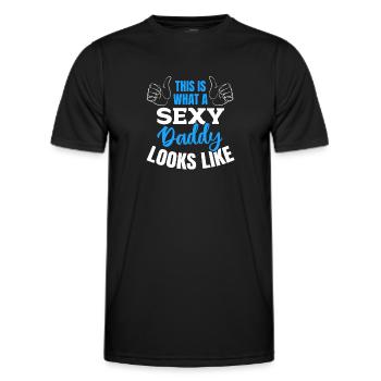 Daddy Father's Day - This Is What A Sexy Daddy Loo - Men's Functional T-Shirt - black - Front - AI Model Male 178 dark (178cm)
