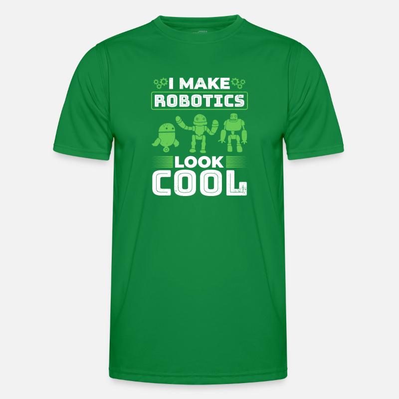 I Make Robotics Look Cool - Ai Robotic Männer Funktions-T-Shirt