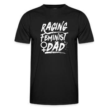 Feminist Raging Feminist Dad - Männer Funktions-T-Shirt - Schwarz - Vorne - AI Model Male 178 dark (178cm)