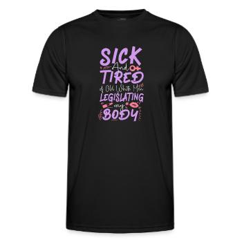 Feminist Sick & Tired Of Old White - Männer Funktions-T-Shirt - Schwarz - Vorne - AI Model Male 178 dark (178cm)