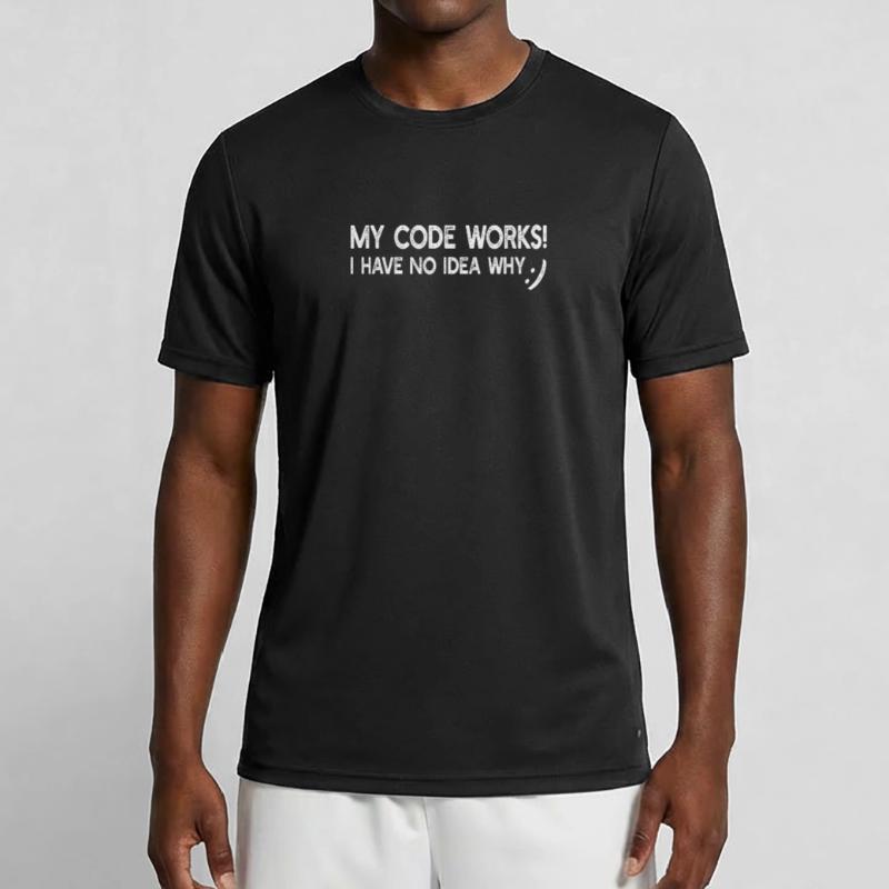 My code works! i have no idea why - Funny Programm Männer Funktions-T-Shirt