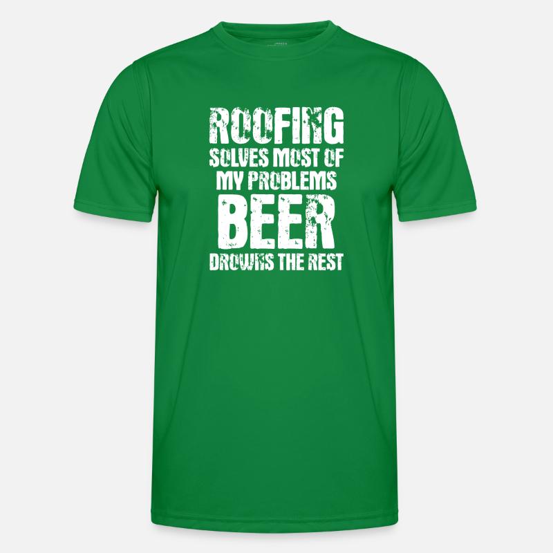Roofing Solves Most Of My Problems - Funny Roofing Männer Funktions-T-Shirt