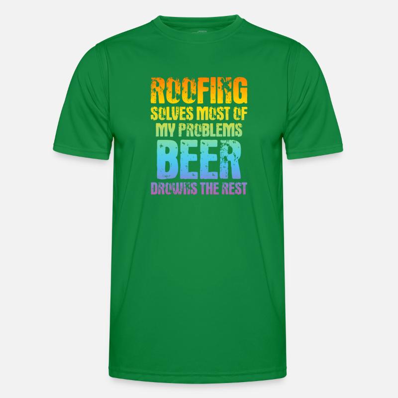 Roofing Solves Most Of My Problems - Funny Roofer Männer Funktions-T-Shirt
