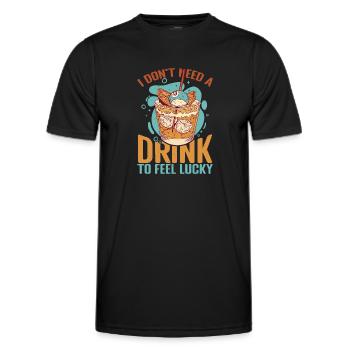 I Don't Need A Drink To Feel Lucky 2 - Männer Funktions-T-Shirt - Schwarz - Vorne - AI Model Male 178 dark (178cm)