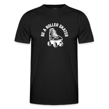 Roller Skating Roller Skater - Be A Roller Skater - Men's Functional T-Shirt - black - Front - AI Model Male 178 dark (178cm)