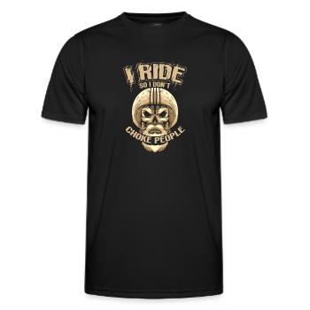 I Ride So I Don't Choke People Biker - Men's Functional T-Shirt - black - Front - AI Model Male 178 dark (178cm)