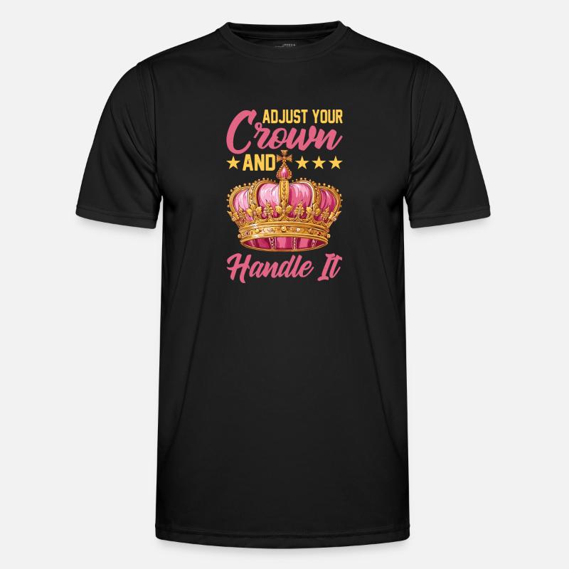 Adjust Your Crown And Handle It 19 Männer Funktions-T-Shirt