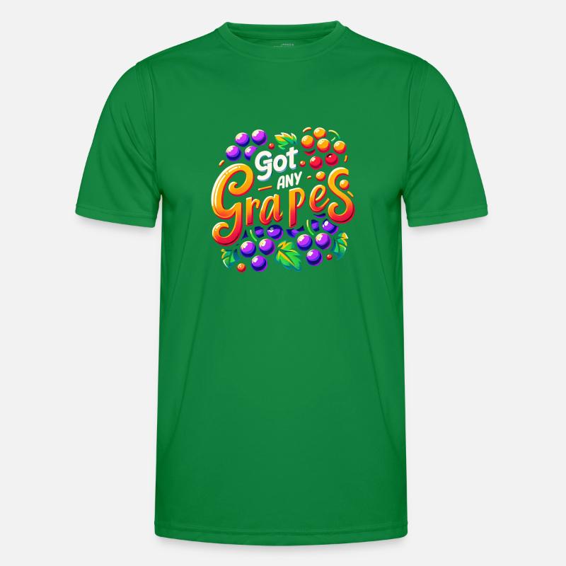 Got Any Grapes 4 Men's Functional T-Shirt