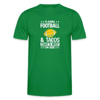 Playing Football & Tacos that's why i'm here - Foo - Männer Funktions-T-Shirt - Kelly Green - Vorne - AI Model Male 178 dark (178cm)