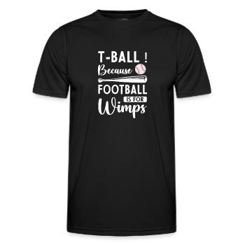 T-Ball because football is for Wimps - Funny Tee-b - Men's Functional T-Shirt - black - Front - AI Model Male 178 dark (178cm)