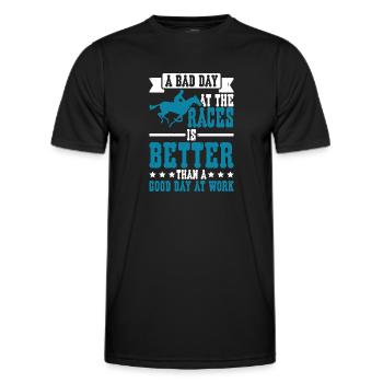 A Bad Day At Races Is Better Than A Day At Work 2 - Männer Funktions-T-Shirt - Schwarz - Vorne - AI Model Male 178 dark (178cm)