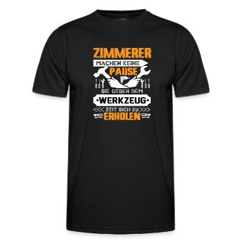 Zimmerer Machen Keine Pause - Männer Funktions-T-Shirt - Schwarz - Vorne - AI Model Male 178 dark (178cm)