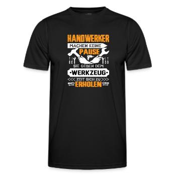 Handwerker Machen Keine Pause - Männer Funktions-T-Shirt - Schwarz - Vorne - AI Model Male 178 dark (178cm)
