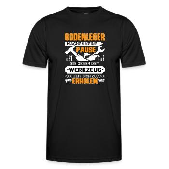 Bodenleger Machen Keine Pause - Männer Funktions-T-Shirt - Schwarz - Vorne - AI Model Male 178 dark (178cm)