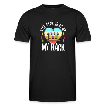 Stop Staring At My Rack - Männer Funktions-T-Shirt - Schwarz - Vorne - AI Model Male 178 dark (178cm)