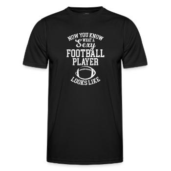 Now You Know What A Sexy Football Player Looks Lik - Männer Funktions-T-Shirt - Schwarz - Vorne - AI Model Male 178 dark (178cm)
