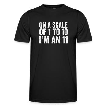Auf einer Skala von 1 bis 10 bin ich eine 11 - Männer Funktions-T-Shirt - Schwarz - Vorne - AI Model Male 178 dark (178cm)