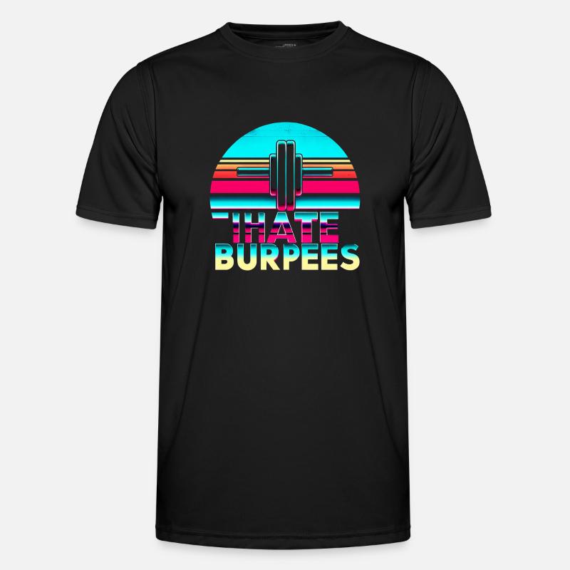I Hate Burpees 9 - Men's Functional T-Shirt - black